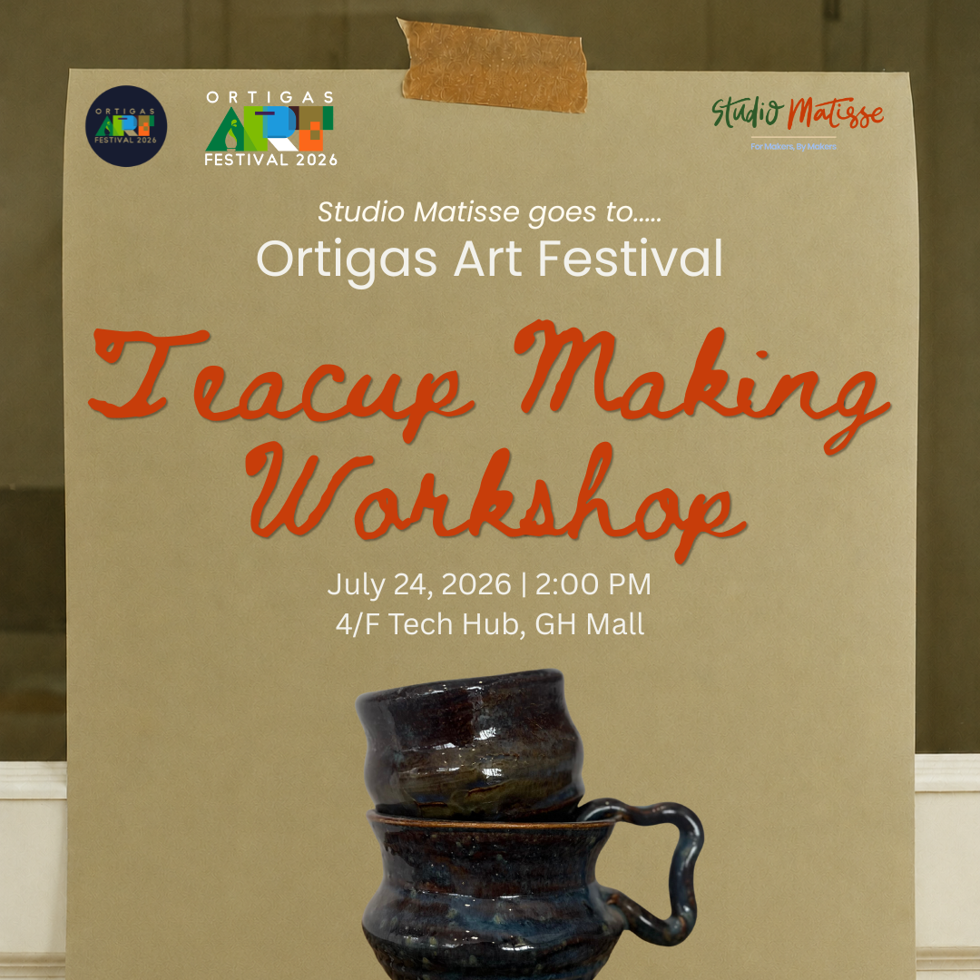 July 24 2PM | Teacup Making Workshop | Ortigas Art Festival × Studio Matisse