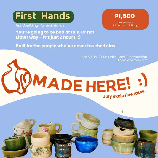 Made Here! – July Exclusive: First Hands Beginner Hand-building Workshop