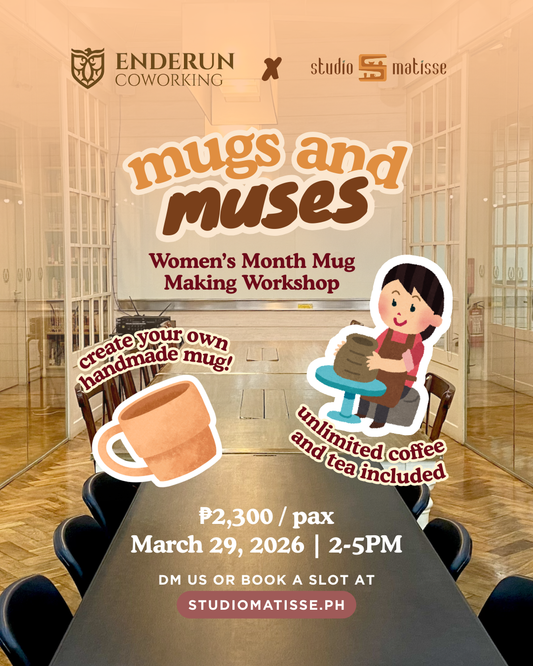 MAR 29 2-5PM | Women’s Month: Mug Making Workshop at Enderun Coworking Podium (The Study at Enderun Colleges)